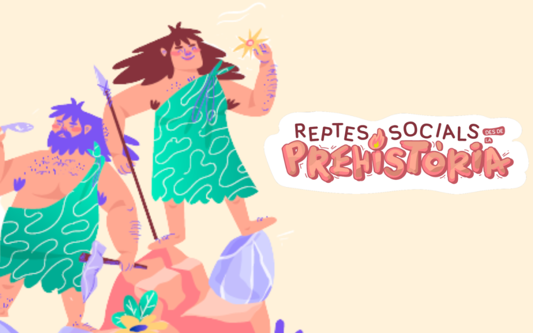 ESCAPE: Reptes Socials des de la Prehistòria